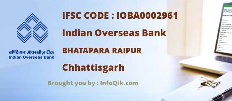 Indian Overseas Bank Bhatapara Raipur, Chhattisgarh - IFSC Code