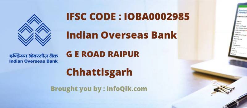 Indian Overseas Bank G E Road Raipur, Chhattisgarh - IFSC Code