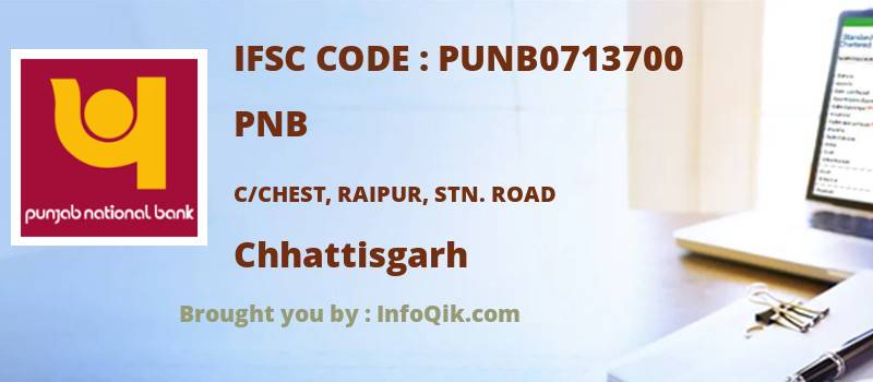 PNB C/chest, Raipur, Stn. Road, Chhattisgarh - IFSC Code