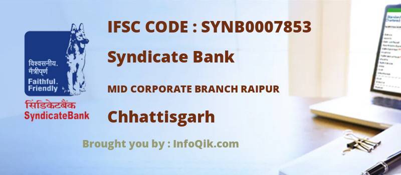 Syndicate Bank Mid Corporate Branch Raipur, Chhattisgarh - IFSC Code