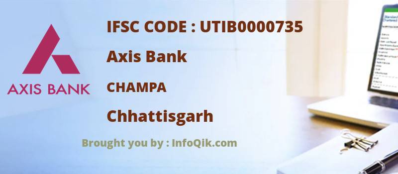 Axis Bank Champa, Chhattisgarh - IFSC Code