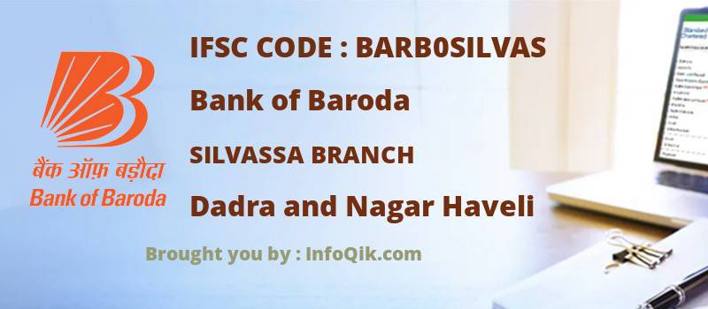 Bank of Baroda Silvassa Branch, Dadra and Nagar Haveli - IFSC Code