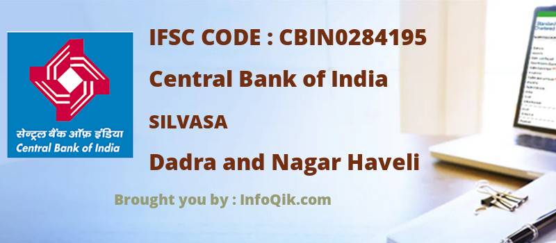 Central Bank of India Silvasa, Dadra and Nagar Haveli - IFSC Code