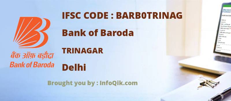 Bank of Baroda Trinagar, Delhi - IFSC Code