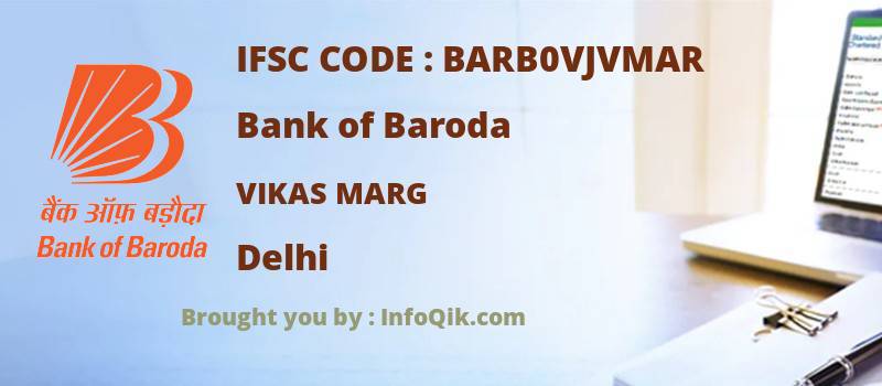 Bank of Baroda Vikas Marg, Delhi - IFSC Code