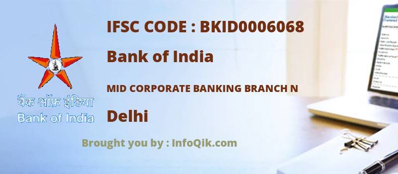 Bank of India Mid Corporate Banking Branch N, Delhi - IFSC Code