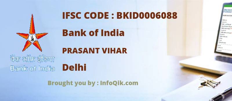 Bank of India Prasant Vihar, Delhi - IFSC Code