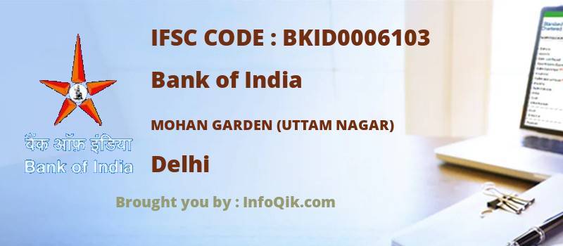 Bank of India Mohan Garden (uttam Nagar), Delhi - IFSC Code