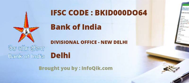 Bank of India Divisional Office - New Delhi, Delhi - IFSC Code