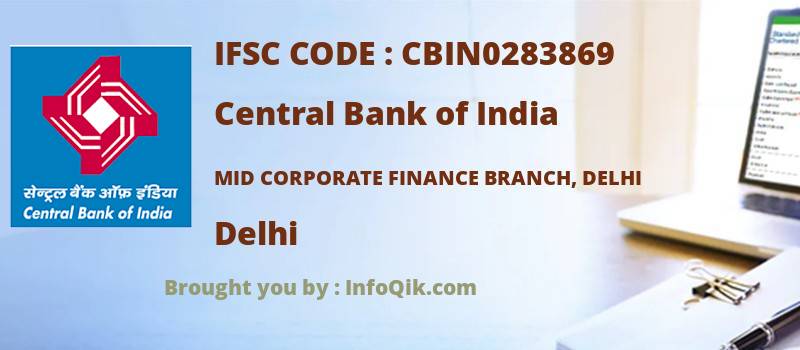 Central Bank of India Mid Corporate Finance Branch, Delhi, Delhi - IFSC Code