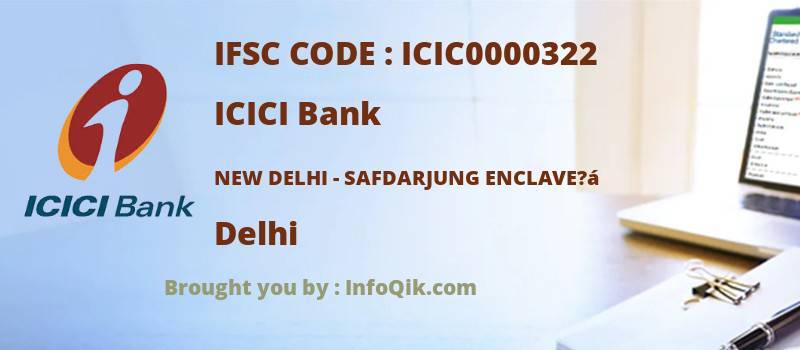 ICICI Bank New Delhi - Safdarjung Enclave?á, Delhi - IFSC Code