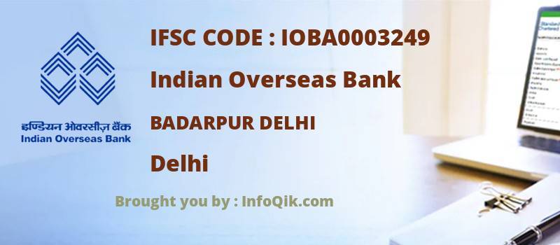 Indian Overseas Bank Badarpur Delhi, Delhi - IFSC Code