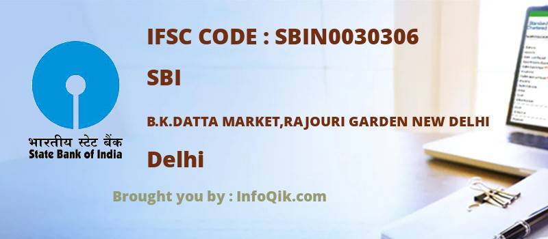 SBI B.k.datta Market,rajouri Garden New Delhi, Delhi - IFSC Code