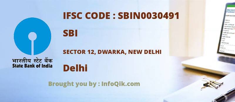 SBI Sector 12, Dwarka, New Delhi, Delhi - IFSC Code