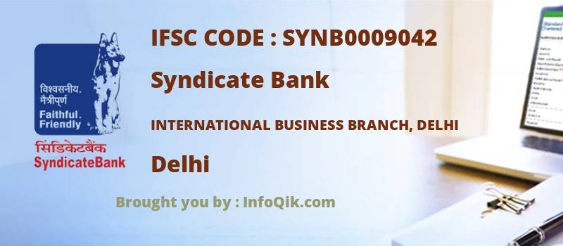 Syndicate Bank International Business Branch, Delhi, Delhi - IFSC Code