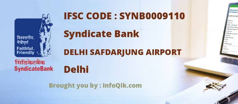 Syndicate Bank Delhi Safdarjung Airport, Delhi - IFSC Code