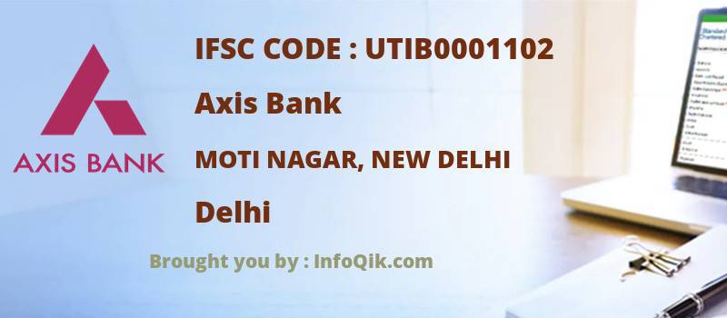 Axis Bank Moti Nagar, New Delhi, Delhi - IFSC Code