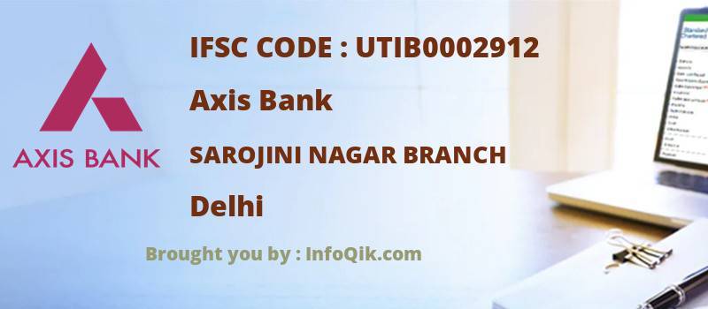 Axis Bank Sarojini Nagar Branch, Delhi - IFSC Code