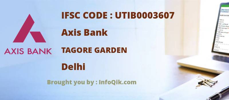 Axis Bank Tagore Garden, Delhi - IFSC Code