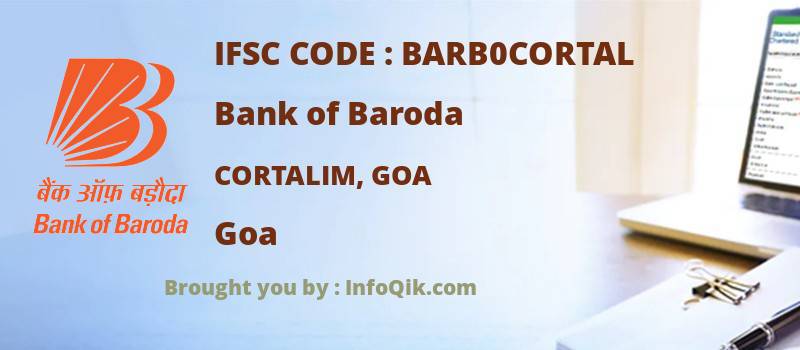 Bank of Baroda Cortalim, Goa, Goa - IFSC Code