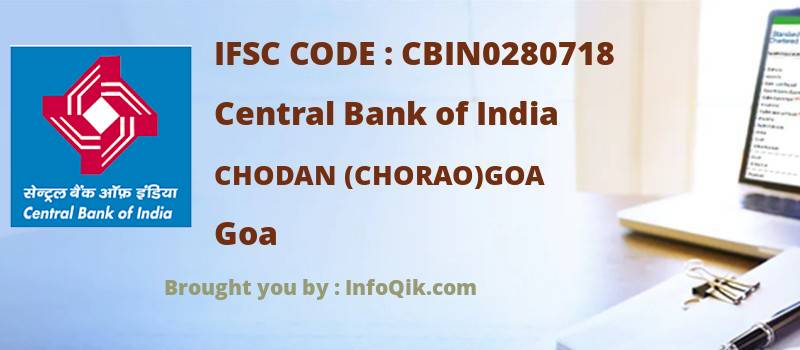 Central Bank of India Chodan (chorao)goa, Goa - IFSC Code