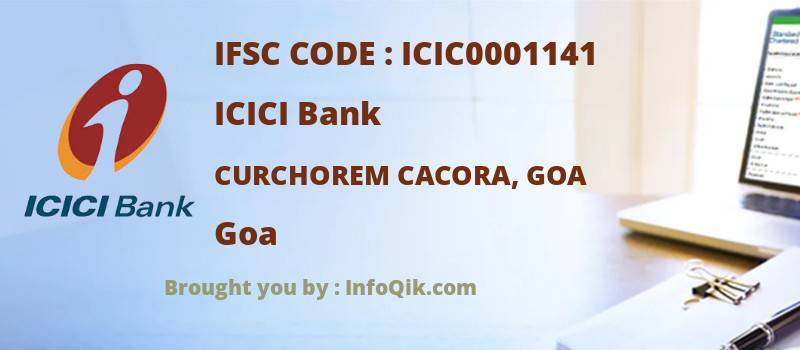 ICICI Bank Curchorem Cacora, Goa, Goa - IFSC Code