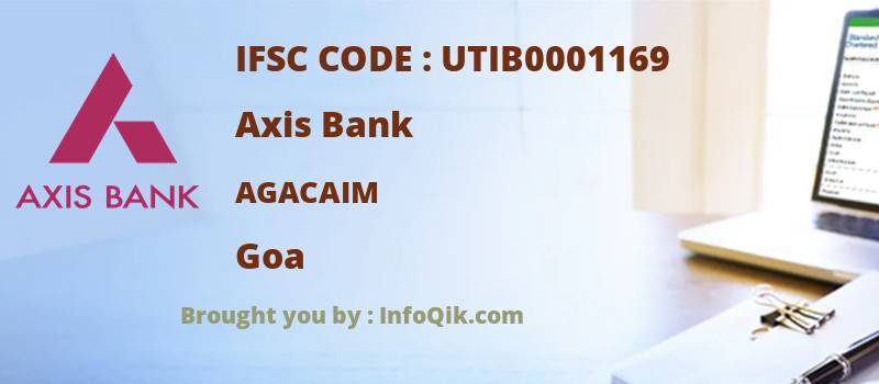 Axis Bank Agacaim, Goa - IFSC Code