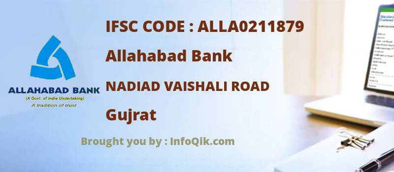 Allahabad Bank Nadiad Vaishali Road, Gujrat - IFSC Code