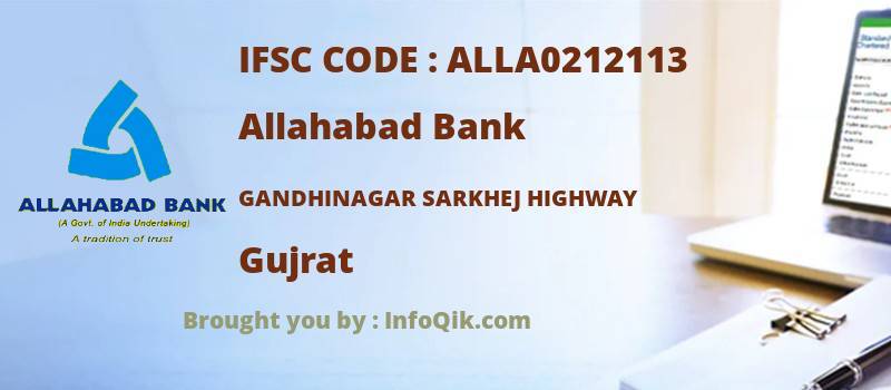 Allahabad Bank Gandhinagar Sarkhej Highway, Gujrat - IFSC Code