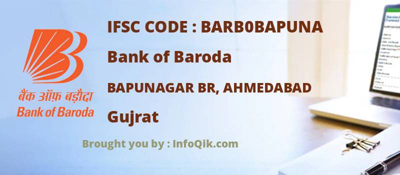 Bank of Baroda Bapunagar Br, Ahmedabad, Gujrat - IFSC Code