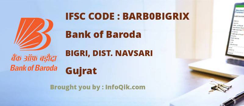 Bank of Baroda Bigri, Dist. Navsari, Gujrat - IFSC Code