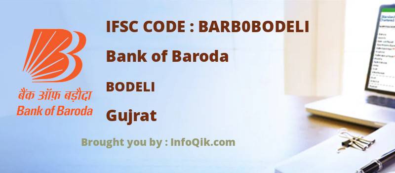 Bank of Baroda Bodeli, Gujrat - IFSC Code