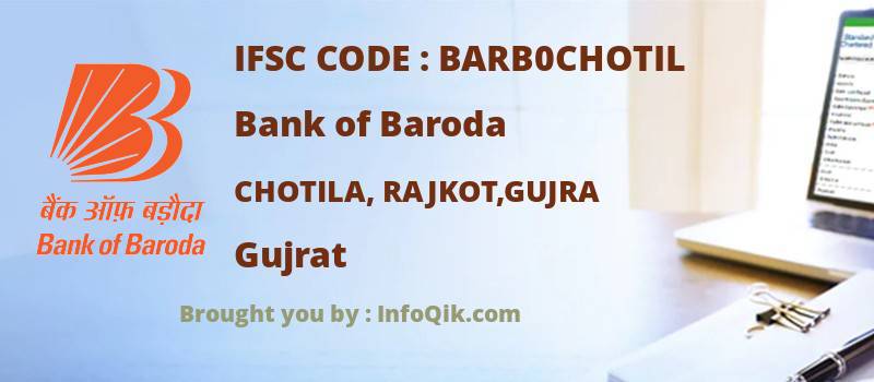 Bank of Baroda Chotila, Rajkot,gujra, Gujrat - IFSC Code