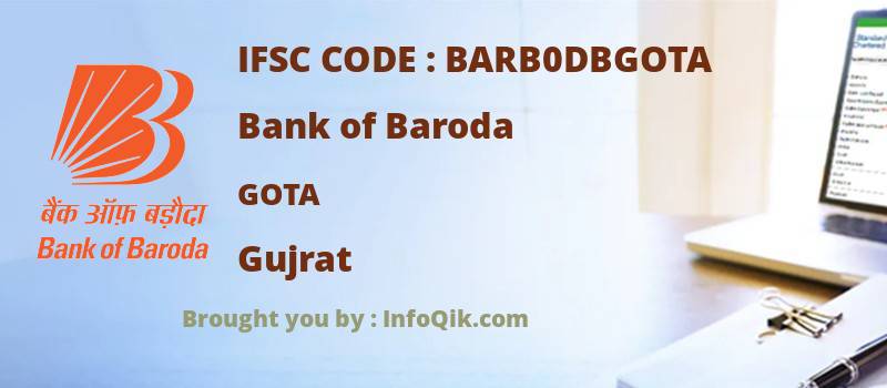 Bank of Baroda Gota, Gujrat - IFSC Code