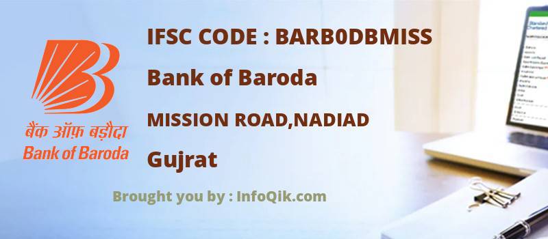 Bank of Baroda Mission Road,nadiad, Gujrat - IFSC Code