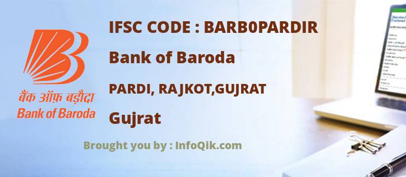 Bank of Baroda Pardi, Rajkot,gujrat, Gujrat - IFSC Code