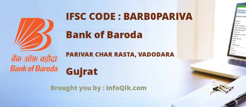 Bank of Baroda Parivar Char Rasta, Vadodara, Gujrat - IFSC Code