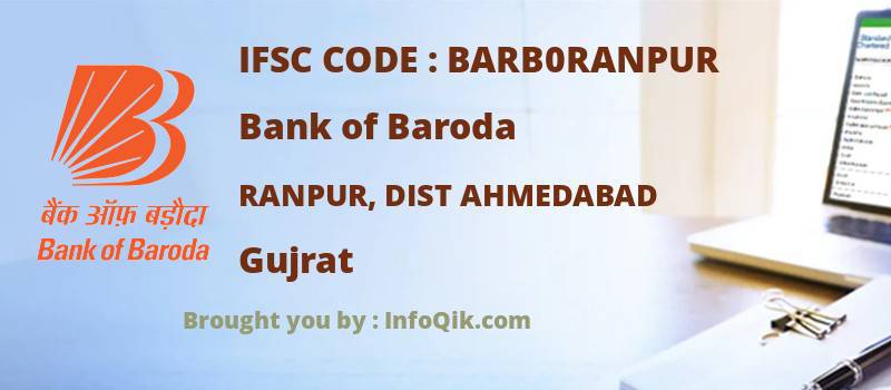 Bank of Baroda Ranpur, Dist Ahmedabad, Gujrat - IFSC Code