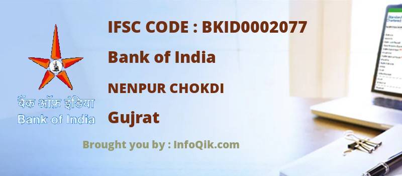 Bank of India Nenpur Chokdi, Gujrat - IFSC Code