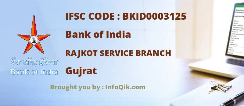 Bank of India Rajkot Service Branch, Gujrat - IFSC Code