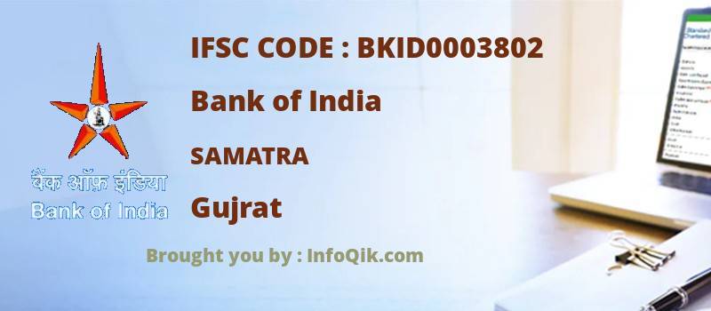Bank of India Samatra, Gujrat - IFSC Code
