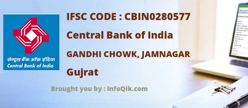 Central Bank of India Gandhi Chowk, Jamnagar, Gujrat - IFSC Code