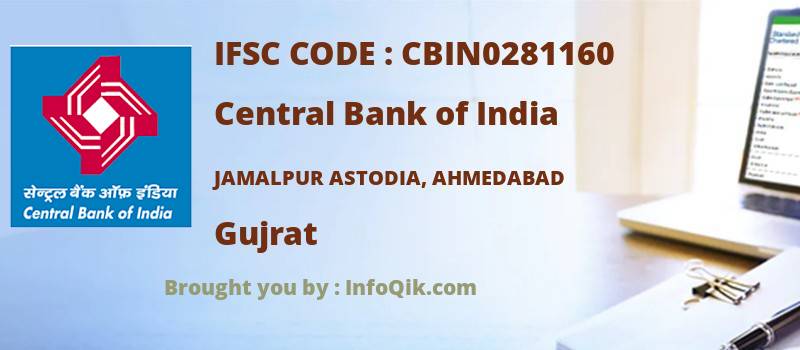 Central Bank of India Jamalpur Astodia, Ahmedabad, Gujrat - IFSC Code