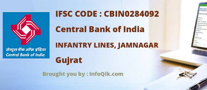 Central Bank of India Infantry Lines, Jamnagar, Gujrat - IFSC Code