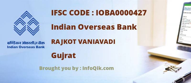 Indian Overseas Bank Rajkot Vaniavadi, Gujrat - IFSC Code