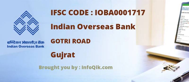 Indian Overseas Bank Gotri Road, Gujrat - IFSC Code