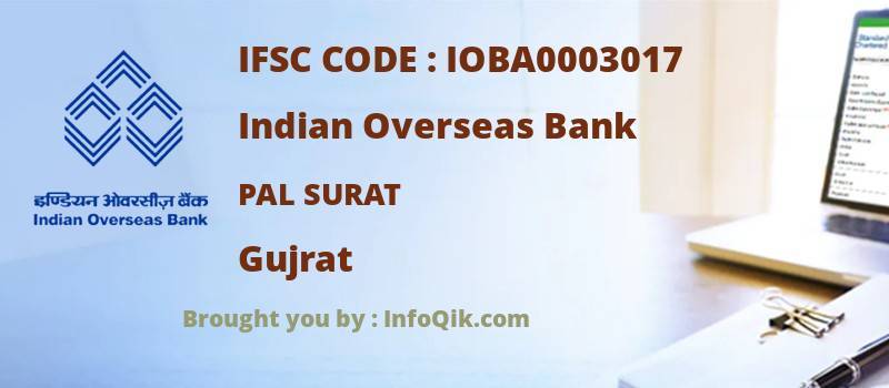 Indian Overseas Bank Pal Surat, Gujrat - IFSC Code