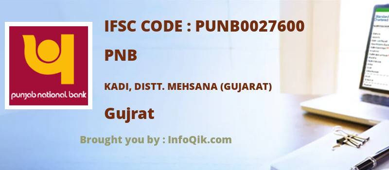 PNB Kadi, Distt. Mehsana (gujarat), Gujrat - IFSC Code