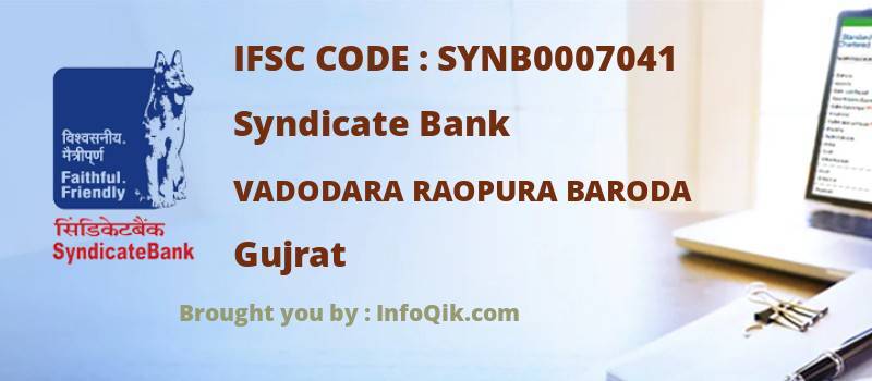 Syndicate Bank Vadodara Raopura Baroda, Gujrat - IFSC Code