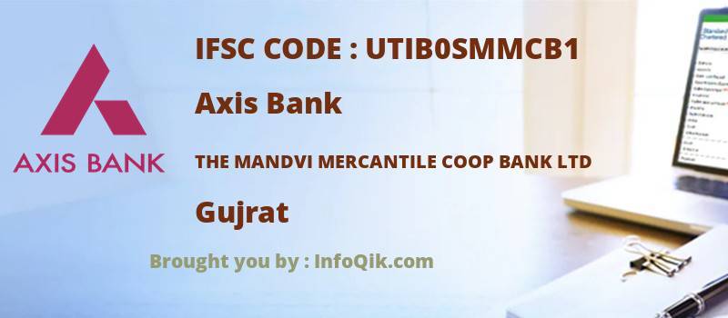 Axis Bank The Mandvi Mercantile Coop Bank Ltd, Gujrat - IFSC Code